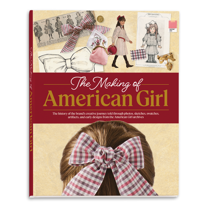 The Making of American Girl Hardcover Book H8