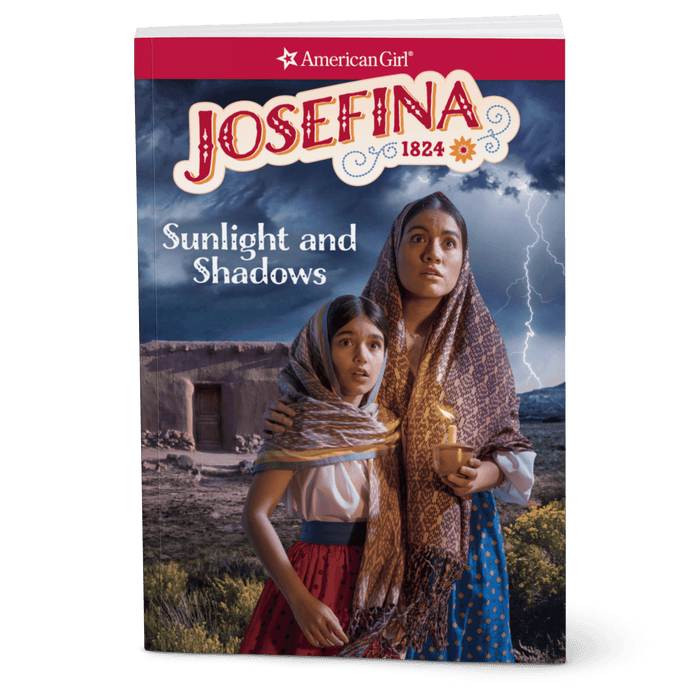 Sunlight and Shadows: Josefina Book 1 (Historical Characters) K6